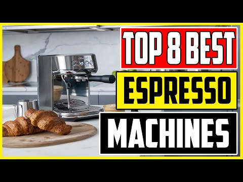 8 Best Espresso Machine 2023 Top Coffee Machines Review