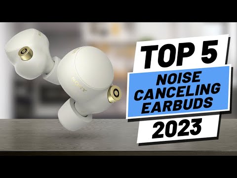 Top 5 BEST Noise Canceling Earbuds of [2023]