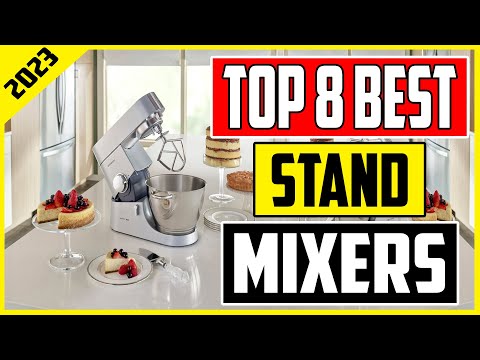 Bake Like a Pro with These Top 8 Best Stand Mixers of 2023