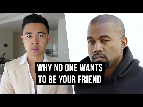 Why No One Wants To Be Your Friend