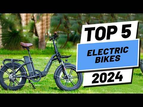 Top 5 BEST Electric Bikes of (2024)