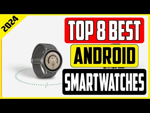 Top 8 Best Smartwatches for Android 2024