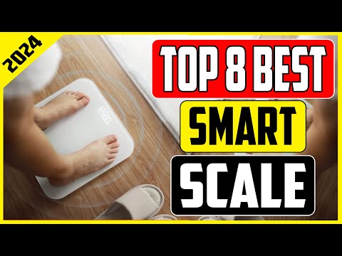 Best Smart Scales In 2024 Reviewed & Tested