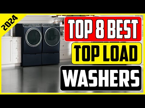 Discover the Best Top Load Washers for 2024 Expert Picks & Comparisons