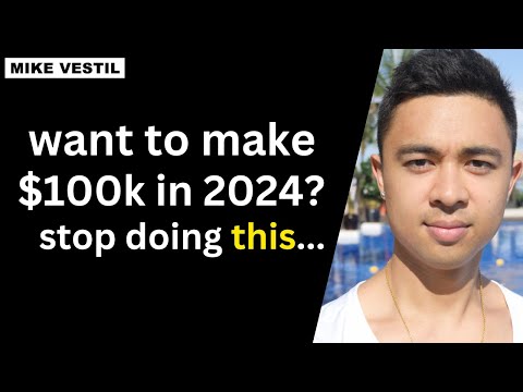 Want To Make $100,000 Online In 2024? STOP Doing These 3 Things