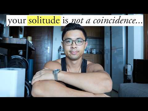 God isolated you for a reason, don’t despair…