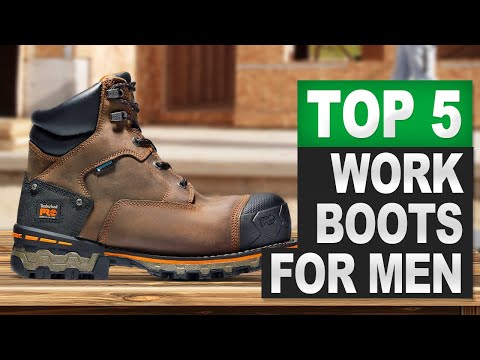 Top 5 BEST Work Boots For Men in (2025) | Built to Last!
