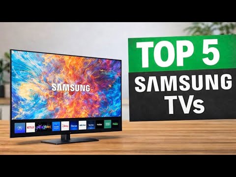 Top 5 BEST Samsung TVs in (2026) Watch This Before You Buy!