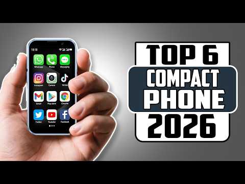 These 6 Compact Phones Made Big Phones Feel Ridiculous In 2026